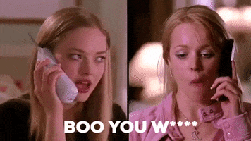 Boo You Whore Mean Girls GIF